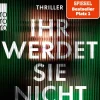 Rowohlt Verlag GmbH Privatdetektive|Thriller*Ihr werdet sie nicht finden