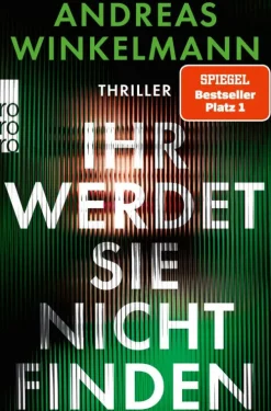Rowohlt Verlag GmbH Privatdetektive|Thriller*Ihr werdet sie nicht finden