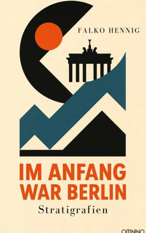Omnino Verlag Geschichte|Geschichte*Im Anfang war Berlin