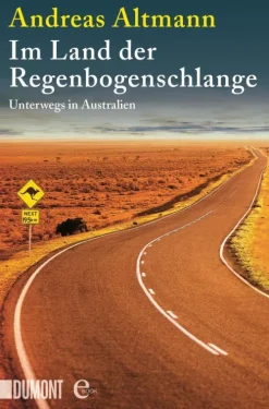 DuMont Buchverlag GmbH Reiseberichte-Im Land der Regenbogenschlange