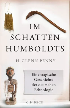 Beck Ethnologie-Im Schatten Humboldts
