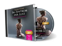Im Zentrum der Lust | Erotik SM-Audio Story | Erotisches SM-Hörbuch MP3CD, Audio-CD, MP3*blue panther books