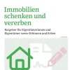 C.H. Beck Rechtsratgeber|Geld & Finanzen*Immobilien schenken und vererben