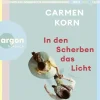 Argon Verlag GmbH Romane·Nach Ländern*In den Scherben das Licht