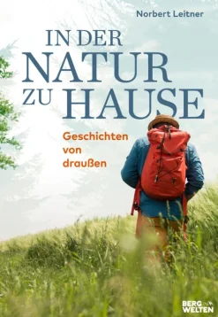 BERGWELTEN Wandern|Camping*In der Natur zu Hause