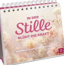 In der Stille blüht die Kraft*Groh Verlag Online