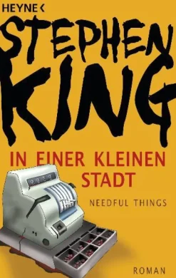 Heyne Taschenbuch Horror Gegenwart|Horror-In einer kleinen Stadt (Needful Things)