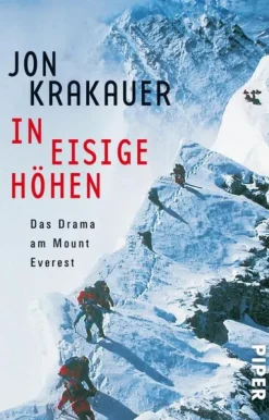 Piper Verlag GmbH Biografien & Erinnerungen|Biografische Romane*In eisige Höhen