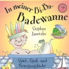 Kinder Verlag Stephen Janetzko Reime & Lieder-In meiner Bi-Ba-Badewanne - 20 Spiel-, Spaß- und Bewegungslieder für fröhliche Kinder