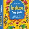 Christian Kochbücher Nach Ländern*Indien vegan