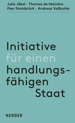 Herder Verlag GmbH Politik*Initiative für einen handlungsfähigen Staat