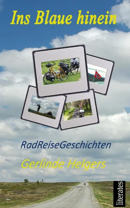Gerlinde Helgers Radreisen & Radtouren-Ins Blaue hinein
