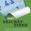 Inspirieren statt beschäftigen*Herder Verlag GmbH New
