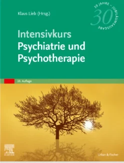 Urban & Fischer/Elsevier Medizin-Intensivkurs Psychiatrie und Psychotherapie