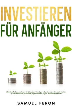 Andaron Publishing Rechtsratgeber*Investieren für Anfänger