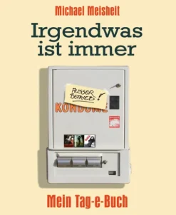 Irgendwas ist immer - Mein Tag-e-Buch*BookRix Best