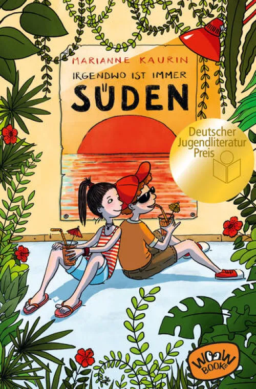 WOOW Books Kinder- & Jugendbücher|10-12 Jahre*Irgendwo ist immer Süden