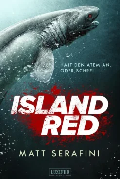 Luzifer-Verlag Meeresgeschichten|Horror Gegenwart-ISLAND RED