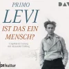 Der Audio Verlag GmbH Romane·Tagebücher-Ist das ein Mensch?
