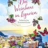 Bastei Lübbe Nach Ländern|Liebesromane*Italienische Sommerträume - Das Weinhaus in Ligurien
