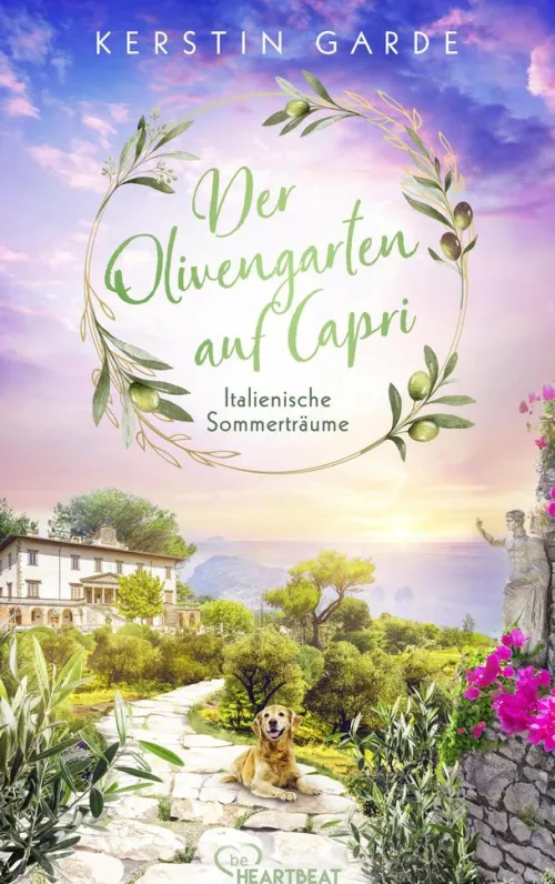 Bastei Lübbe Fernweh-Romane*Italienische Sommerträume - Der Olivengarten auf Capri