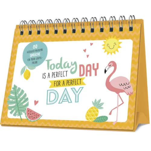 Naumann & Göbel Verlagsg. Lebensfreude-It's a perfect day for a perfect day