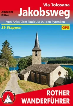 Bergverlag Rother Wandern & Radfahren|Wandern*Jakobsweg - Via Tolosana