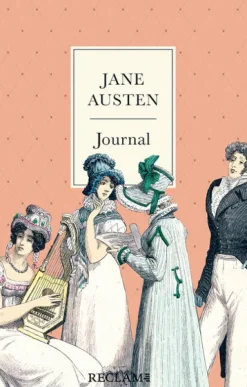 Jane Austen Journal | Hochwertiges Notizbuch mit Fadenheftung, Lesebändchen und Verschlussgummi | Mit Illustrationen und Zitaten aus ihren beliebtesten Romanen und Briefen*Reclam Philipp Jun. Hot