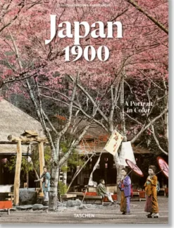 Taschen GmbH Reisen, Orte & Menschen*Japan 1900. A Portrait in Color