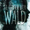 Edition CW Niemeyer Psychothriller*Je tiefer der Wald