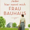 DuMont Buchverlag GmbH Kunst & Architektur-Jeder hier nennt mich Frau Bauhaus