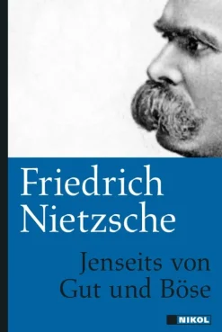 Nikol Verlagsges.mbH Religion & Philosophie|Philosophie*Jenseits von Gut und Böse