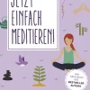 Jetzt einfach meditieren*ZS - ein Verlag der Edel Verlagsgruppe Hot