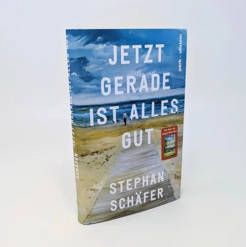 Jetzt gerade ist alles gut*park x ullstein Best