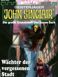 John Sinclair 2483*Bastei Lübbe New