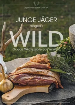 Südost-Verlag Nachhaltigkeit|Grillparty & Picknick*Junge Jäger mögen's WILD