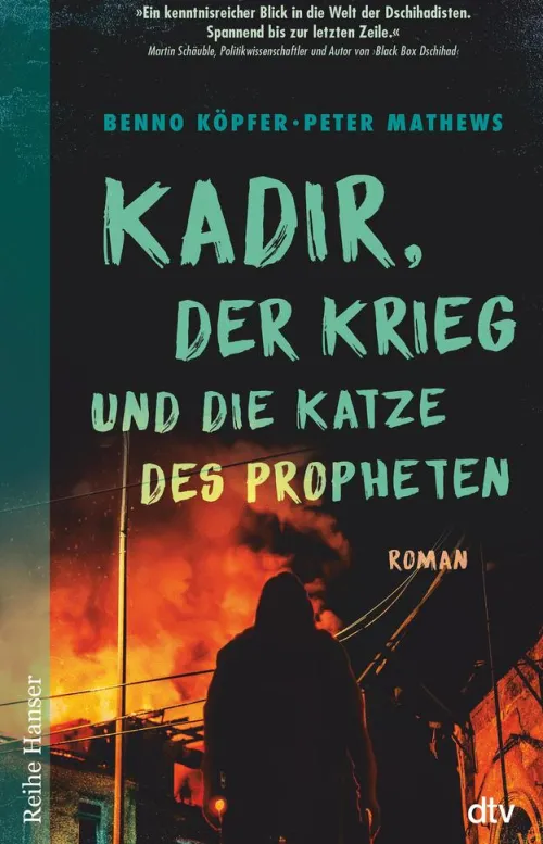 dtv Verlagsgesellschaft Fußball*Kadir, der Krieg und die Katze des Propheten