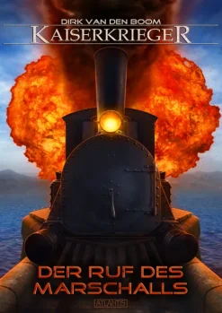 Atlantis Stolberg Zeitreisen*Kaiserkrieger 14: Der Ruf des Marschalls