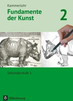 Oldenbourg Schulbuchverl. Nach Fächern·Kunst*Kammerlohr - Fundamente der Kunst 2 - Schülerbuch
