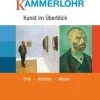 Oldenbourg Schulbuchverl. Nach Fächern·Musik|Nach Fächern·Kunst*Kammerlohr - Kunst im Überblick