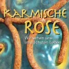 Karmische Rose*EchnAton Verlag New