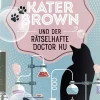 Kater Brown und der rätselhafte Doctor Hu*beTHRILLED Online