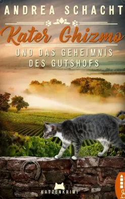 beTHRILLED Tierkrimis*Kater Ghizmo und das Geheimnis des Gutshofs