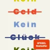 Kein Geld Kein Glück Kein Sprit*Rowohlt Verlag GmbH