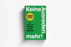 Keine Ausreden mehr!*Piper Verlag GmbH Discount