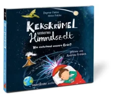 Argon Sauerländer Audio Kinder- & Jugendbücher·Wissen & Sachbücher*Kekskrümel unterm Himmelszelt. Wie entstand unsere Erde?