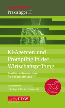 Idw-Verlag GmbH Wirtschaft*KI-Agenten und Prompting in der Wirtschaftsprüfung