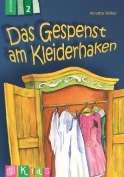 Verlag an der Ruhr GmbH Pädagogik|Didaktik-KidS Klassenlektüre: Das Gespenst am Kleiderhaken. Lesestufe 2