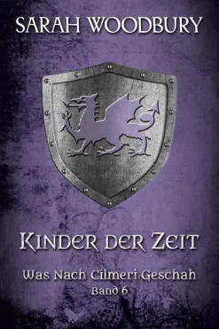 The Morgan-Stanwood Publishing Group Zeitreisen-Kinder der Zeit (Was nach Cilmeri geschah, #6)
