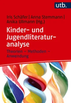 Kinder- und Jugendliteraturanalyse*UTB GmbH New